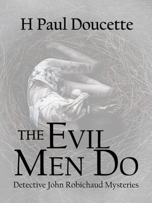 cover image of The Evil Men Do